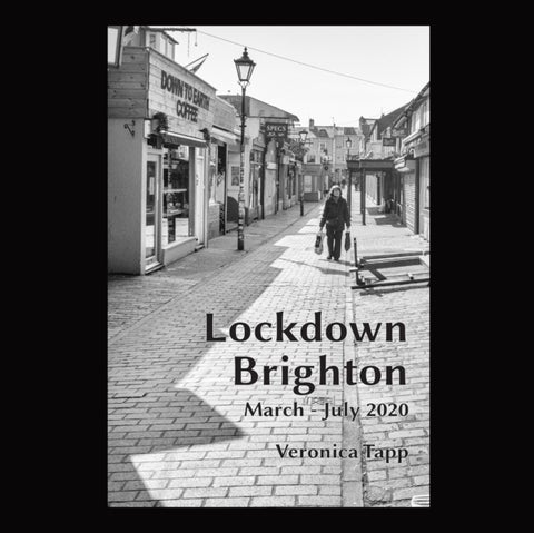 Lockdown Brighton - March - July 2020