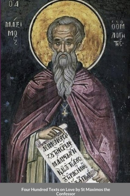 Bilde av Four Hundred Texts On Love By St Maximos The Confessor Av St George Monastery, Anna Skoubourdis, Monaxi Agapi