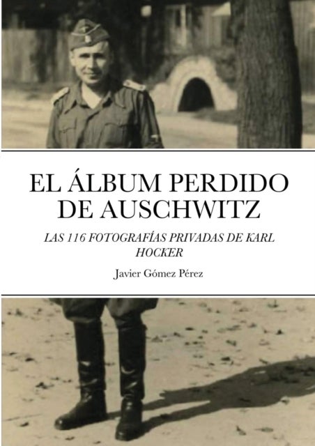 Bilde av El Album Perdido De Auschwitz Av Javier Gomez Perez
