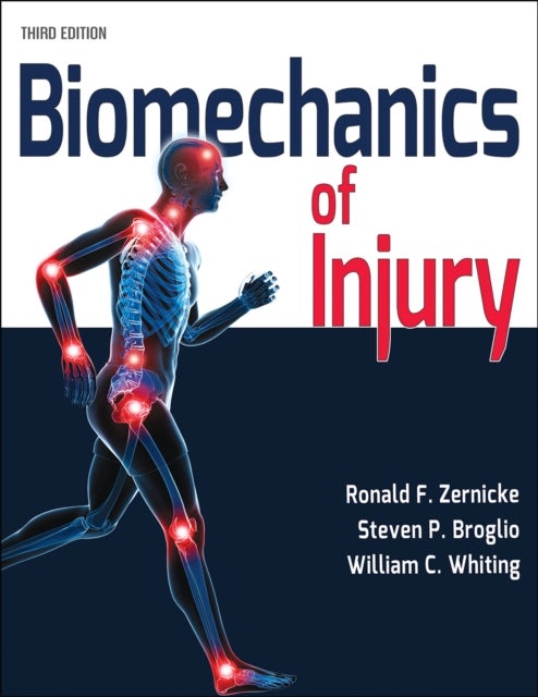 Bilde av Biomechanics Of Injury Av Ronald F. Zernicke, Steven P. Broglio, Whiting