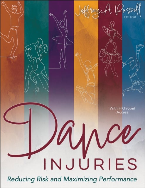 Dance Injuries - Reducing Risk and Maximizing Performance