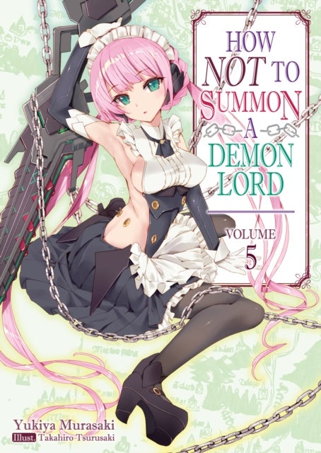 How NOT to Summon a Demon Lord - Volume 5