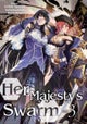 Her Majesty's Swarm: Volume 3