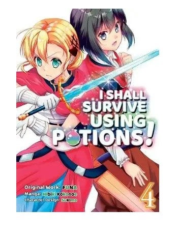 I Shall Survive Using Potions (Manga) Volume 4