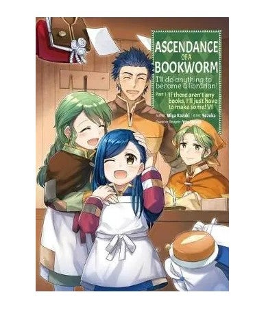 Ascendance of a Bookworm (Manga) Part 1 Volume 6