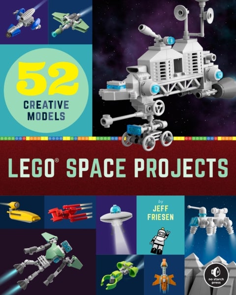 LEGO Space Projects - 52 Galactic Models