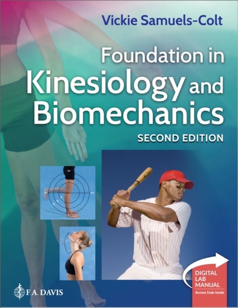 Foundation in Kinesiology and Biomechanics - Plus Digital Laboratory Manual