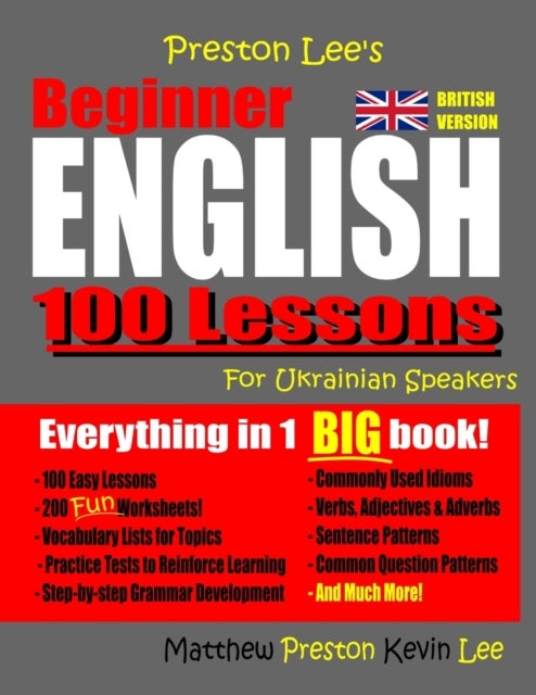 Bilde av Preston Lee&#039;s Beginner English 100 Lessons For Ukrainian Speakers (british) Av Matthew Preston, Kevin Lee