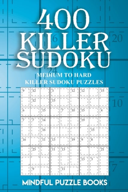 400 Killer Sudoku - Medium to Hard Killer Sudoku Puzzles