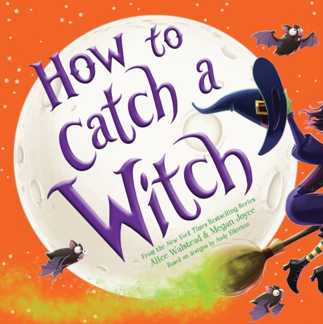 Bilde av How To Catch A Witch Av Alice Walstead