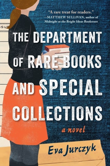 The Department of Rare Books and Special Collections - A Novel
