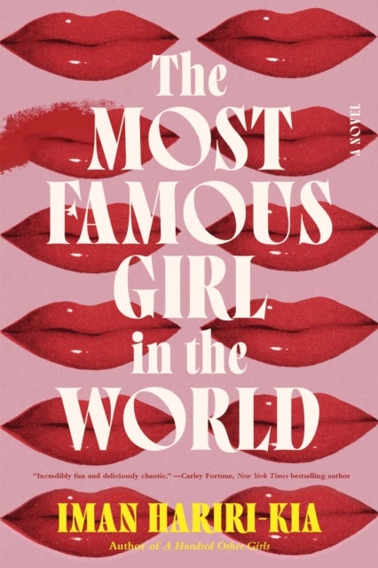 The Most Famous Girl in the World - A Novel