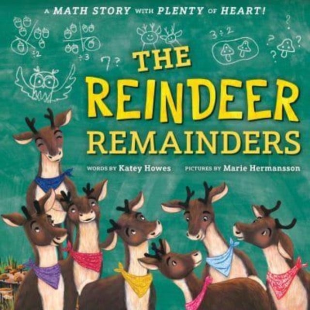 Reindeer Remainders - A Math Story with Plenty of Heart