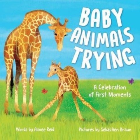 Baby Animals Trying - A Celebration of First Moments