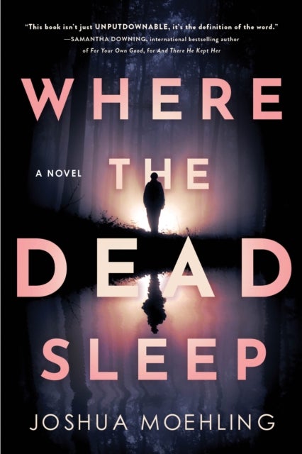 Where the Dead Sleep - A Novel