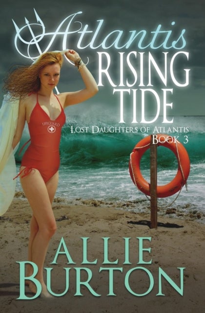 Atlantis Rising Tide - Lost Daughters of Atlantis