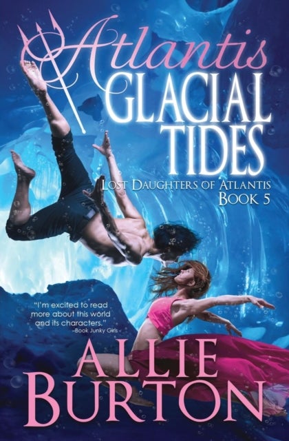 Atlantis Glacial Tides - Lost Daughters of Atlantis