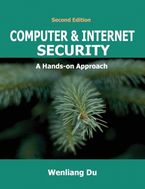 Computer & Internet Security - A Hands-on Approach