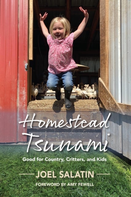 Homestead Tsunami - Good for Country, Critters, and Kids