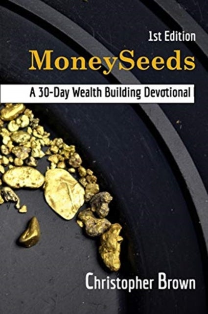 1st Edition MoneySeeds - 30-Day Wealth Building Devotional