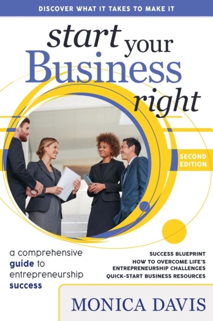 Start Your Business Right - A Comprehensive Guide to Entrepreneurship Success