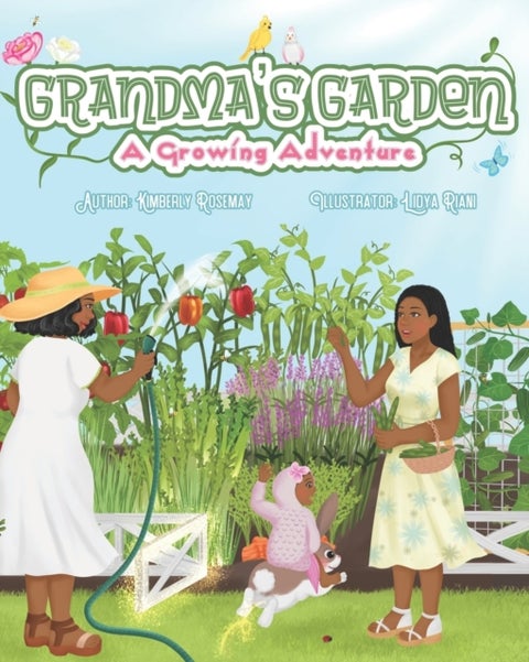 Grandma's Garden - A Growing Adventure