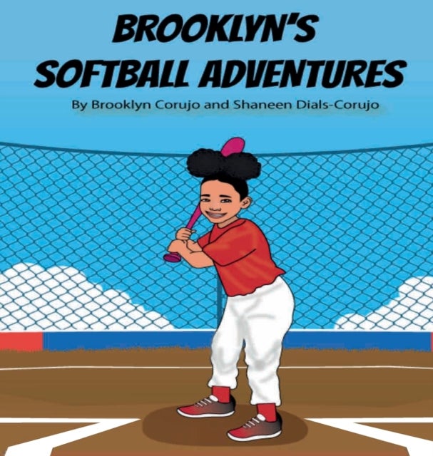 Bilde av Brooklyn Softball Adventures Av Brooklyn Corujo, Shaneen Dials-corujo