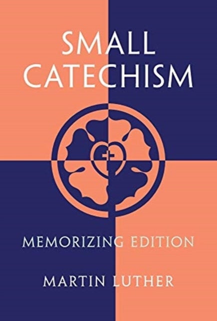 Small Catechism - Memorizing Edition