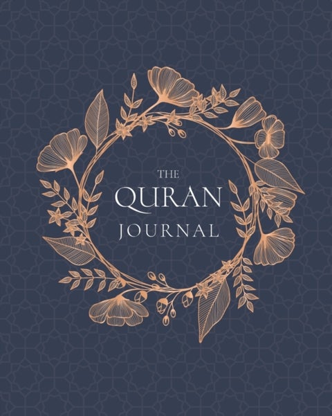 The Quran Journal - 365 Verses to Learn, Reflect Upon, and Apply
