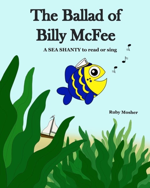 The Ballad of Billy McFee - A sea shanty to read or sing.