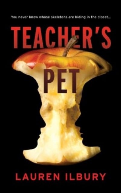 Teacher's Pet - You never know whose skeletons are hiding in the closet...