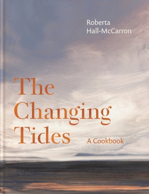 The Changing Tides - A Cookbook
