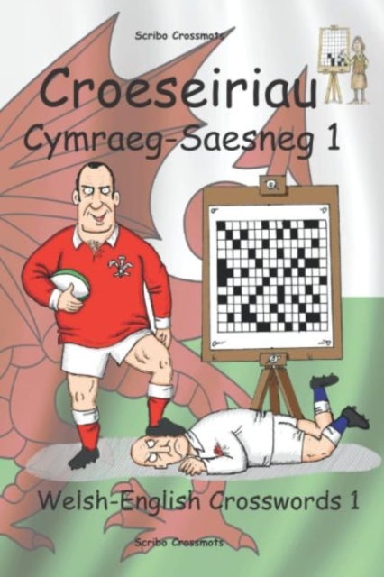 Croeseiriau Cymraeg-Saesneg 1 - Welsh-English Crosswords 1