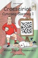 Croeseiriau Cymraeg-Saesneg 1
