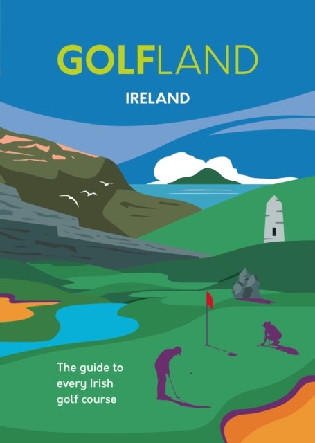 GOLFLAND IRELAND - the guide to every Irish golf course