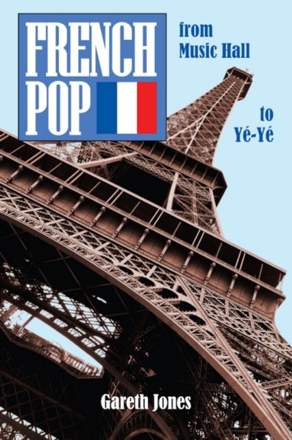 French Pop - from Music Hall to Ye-Ye