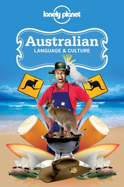 Bilde av Lonely Planet Australian Language &amp; Culture Av Lonely Planet, Denise Angelo, Peter Austin, Barry Blake, Susan Butler, Carolyn Coleman, Jane Curtai