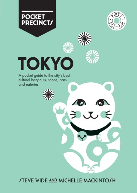 Tokyo Pocket Precincts av Michelle Mackintosh, Steve Wide