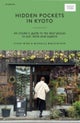 Hidden Pockets in Kyoto
