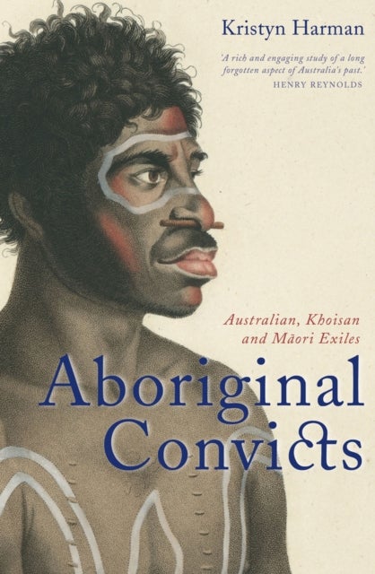 Bilde av Aboriginal Convicts Av Kristyn Harman