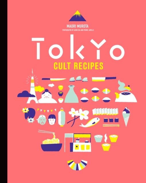 Bilde av Tokyo Cult Recipes Av Akiko Ida, Maori Murota