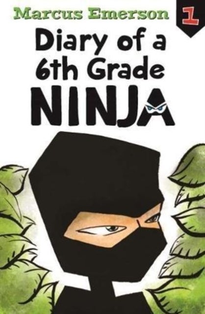 Bilde av Diary Of A 6th Grade Ninja: Diary Of A 6th Grade Ninja Book 1 Av Marcus Emerson