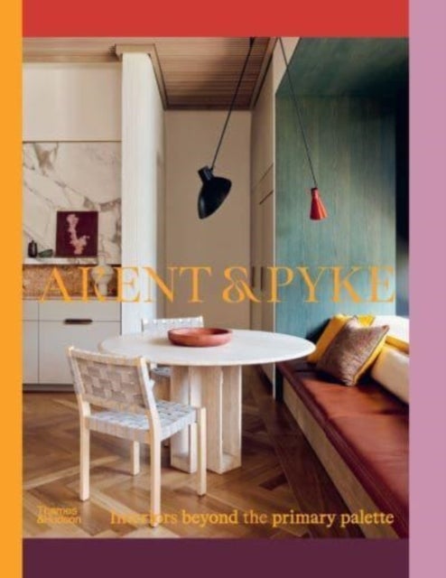 Arent & Pyke - Interiors beyond the primary palette
