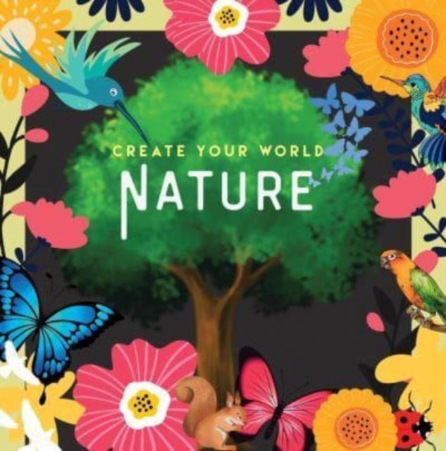 Nature - Create Your World