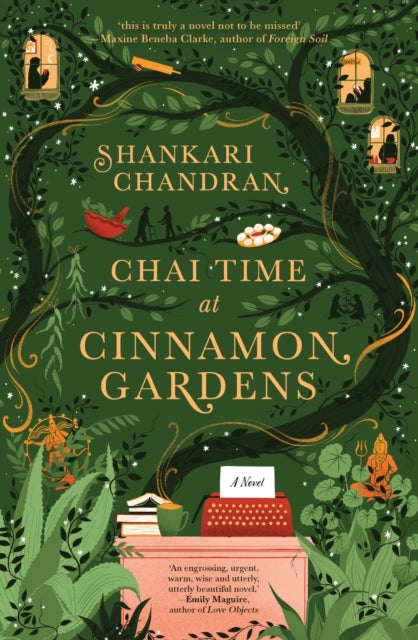 Chai Time at Cinnamon Gardens - LONGLISTED FOR THE MILES FRANKLIN LITERARY AWARD