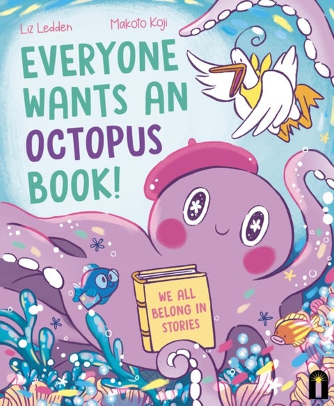 Everyone Wants an Octopus Book! - We All Belong in Stories