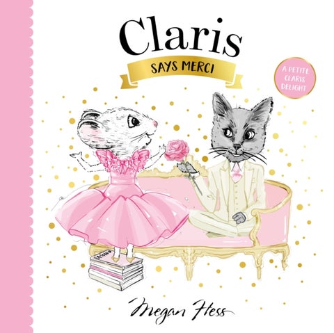 Claris Says Merci - A Petite Claris Delight