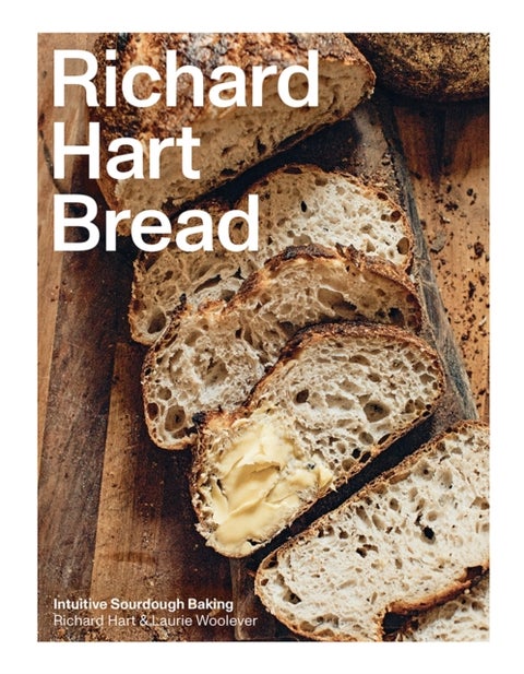 Richard Hart Bread - Intuitive Sourdough Baking