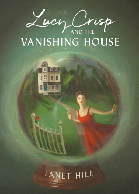 Bilde av Lucy Crisp And The Vanishing House Av Janet Hill