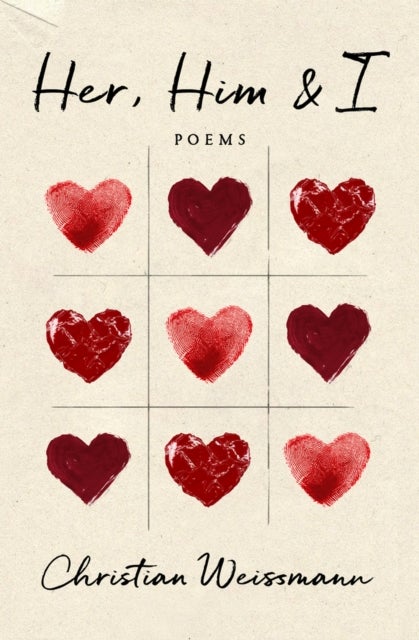 Her, Him & I - Poems